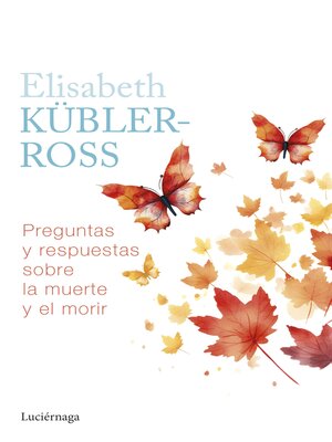 cover image of Preguntas y respuestas sobre la muerte y el morir